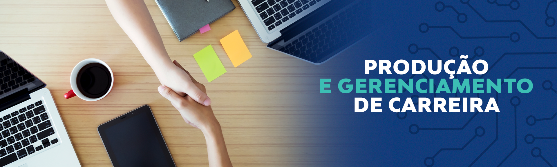 Produção e gerenciamento de carreira